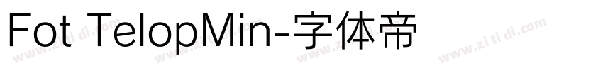 Fot TelopMin字体转换